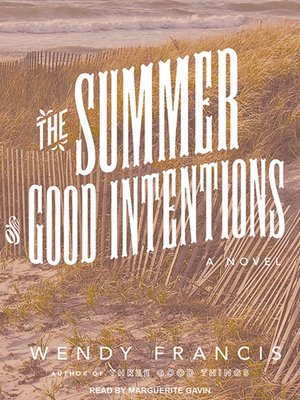 cover image of The Summer of Good Intentions